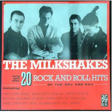 MILKSHAKES 20 Rock And Roll Hits Of The 50's And 60's (Big Beat Records – WIKM 20) UK 1984 LP (Rock & Roll, Garage Rock)